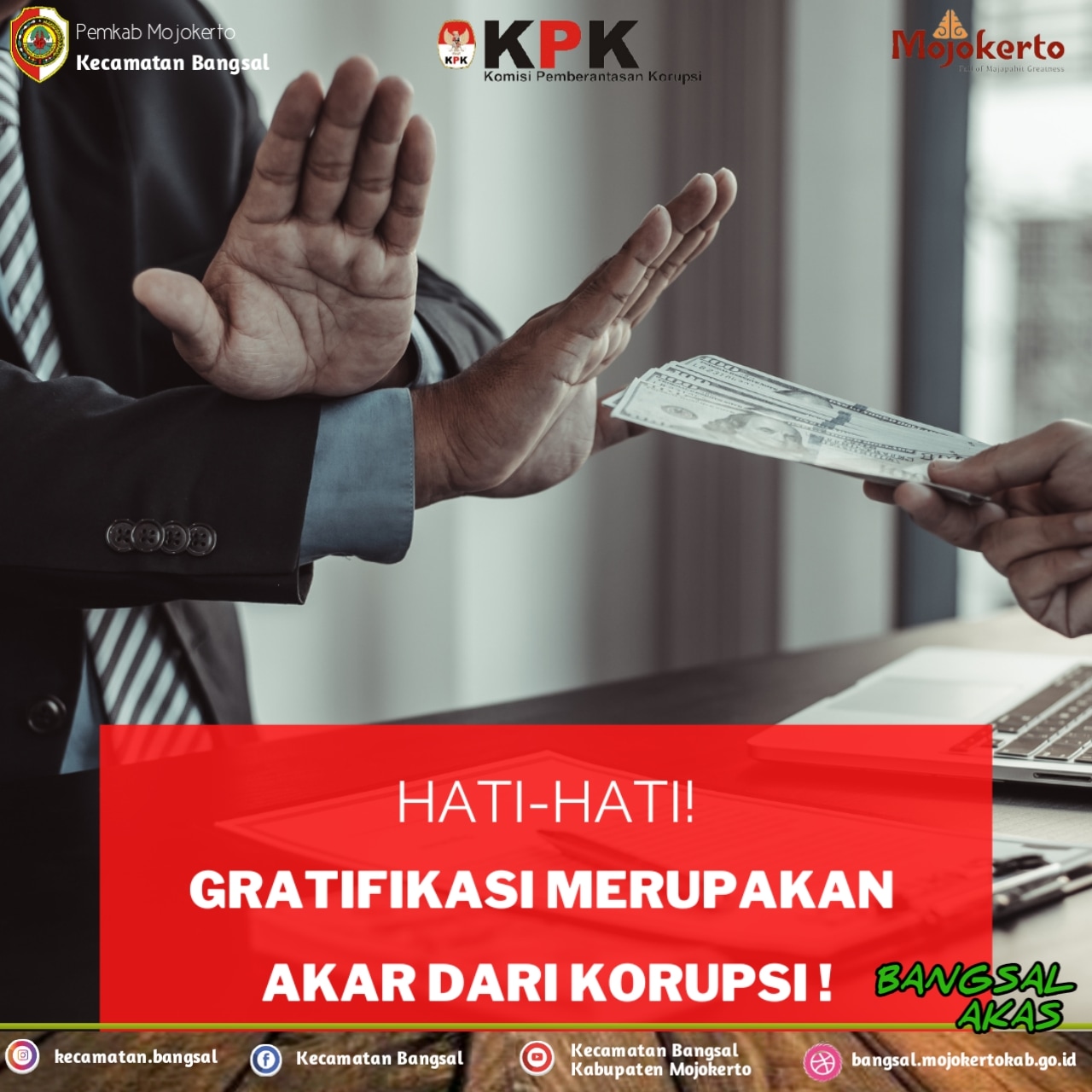 ''Kampanye Anti Korupsi'', STOP KORUPSI, TOLAK GRATIFIKASI